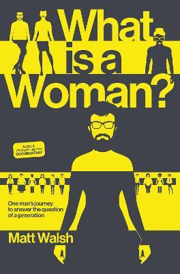 Libro What Is A Woman? : One Man's Journey To Answer The ...