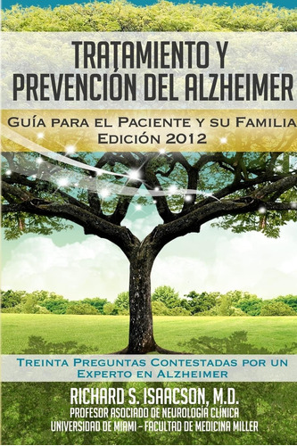 Libro: Tratamiento Y Prevención Del Alzheimer: Guía Para El 