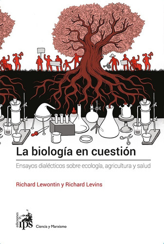 La Biología En Cuestión, R. Lewontin Y R. Levins