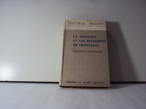 La Salvacion Ern Las Religiones No Cristianas Damboriena