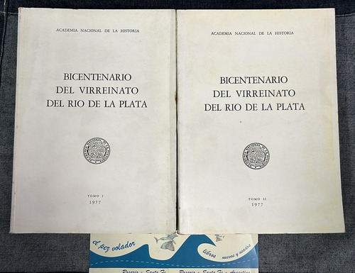 Bicentenario Del Virreinato Del Rio De La Plata (2 Tomos) 