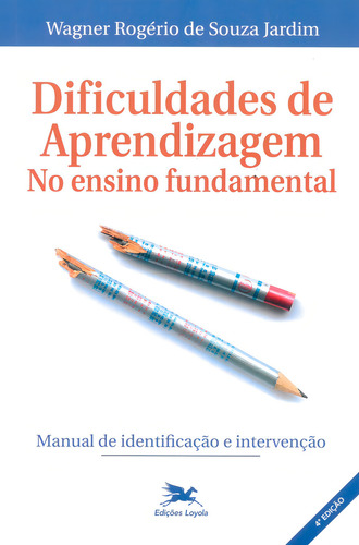 Dificuldades de aprendizagem no ensino fundamental: Manual de identificação e intervenção, de Jardim, Wagner Rogério de Souza. Editorial Associação Nóbrega de Educação e Assistência Social, capa mole em português, 2001