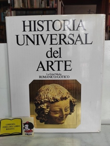 Historia Universal Del Arte - Edad Media - Románico - Gótico