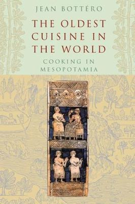 The Oldest Cuisine In The World : Cooking In Mesopotamia - J