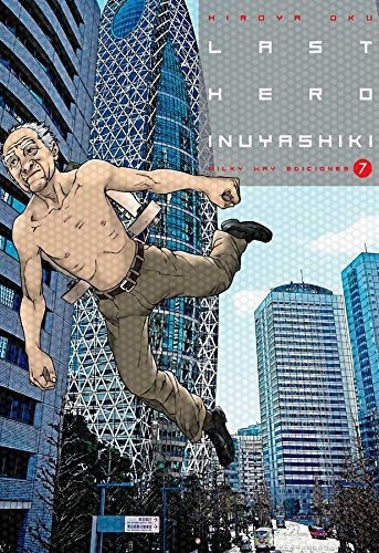 Last Hero Inuyashiki 7, De Hiroya Oku. Editorial Milky Way Ediciones, Tapa Blanda En Español, 2017