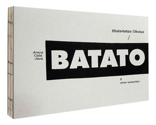 Batato. Historietas Obvias Y Otro Numeritos - Batato