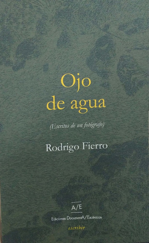 Ojo De Agua - Fierro, Rodrigo