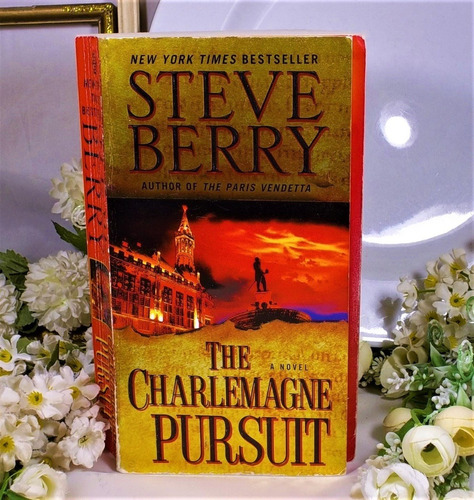 The Charlemangne Pursuit  Steve Berry  Texto En Inglés