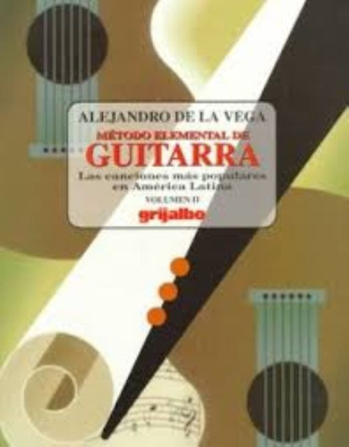 Metodo Elemental De Guitarra , Volumen 2.