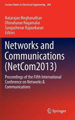 Libro Networks And Communications (netcom2013) - Dhinahar...