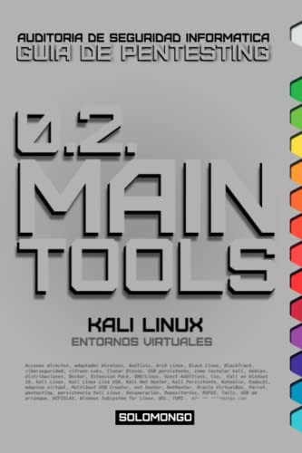 0 2 Main Tools: Kali Linux Entornos Virtuales -guia De Pente