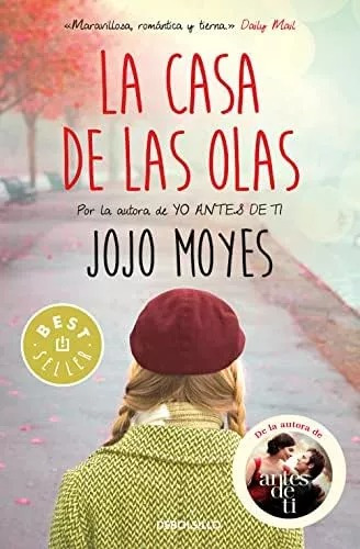 La Casa De Las Olas - Jojo Moyes - Ed. Debolsillo