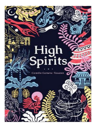 High Spirits - Camille Gomera-tavarez. Eb06