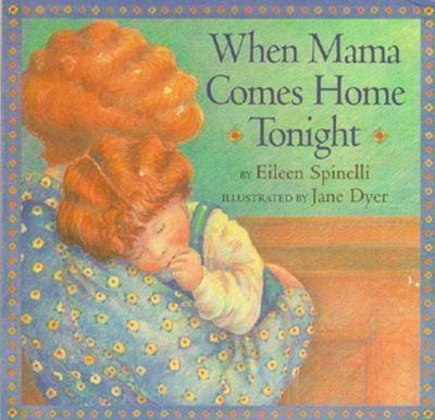 Libro When Mama Comes Home Tonight - Eileen Spinelli