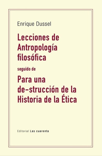 Lecciones De Antropologia Filosofica