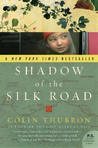 Shadow Of The Silk Road, De Colin Thubron. Editorial Harpercollins Publishers Inc, Tapa Blanda En Inglés