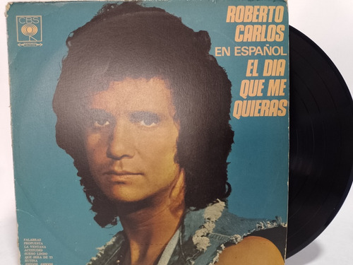 Disco Lp Roberto Carlos / El Día Que Me Quieras