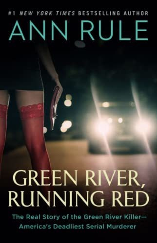 Book : Green River, Running Red The Real Story Of The Green