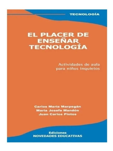 El Placer De Enseñar Tecnología Nuevo