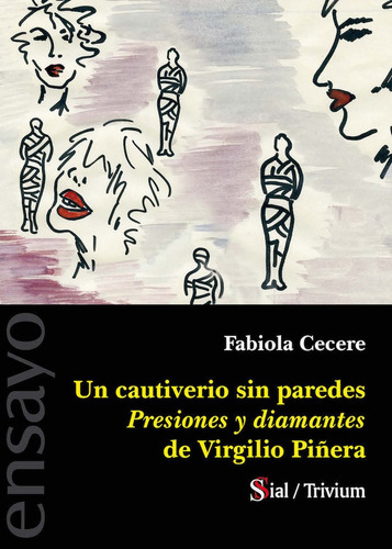 Un Cautiverio Sin Paredes., De Cecere, Fabiola. Editorial Sial Ediciones, Tapa Blanda En Español