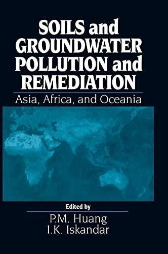 Soils And Groundwater Pollution And Remediation: Asia, Afric