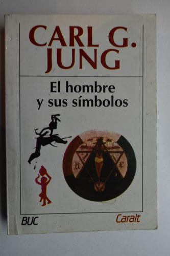 El Hombre Y Sus Símbolos Carl Gustav Jung               C151