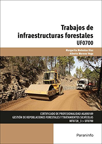 Libro Trabajos De Infraestructuras Forestales De Alberto Mor