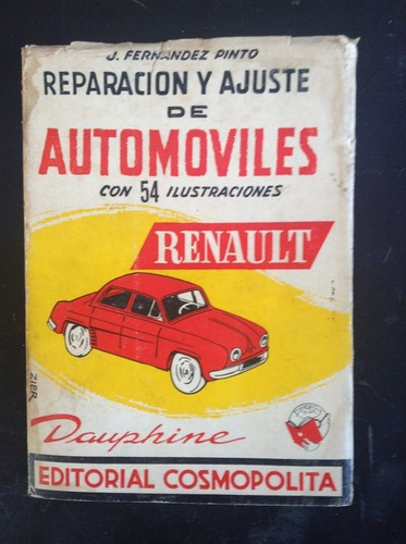 Reparacion Y Ajuste De Automoviles Renault Dauphine