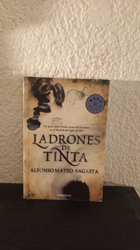 Ladrones De Tinta - Alfonso Mateo Sagasta
