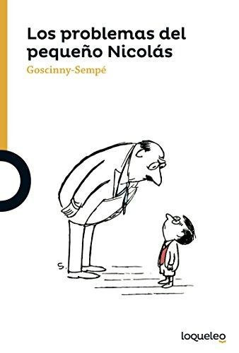 Los Problemas Del Pequeãâ±o Nicolãâ¡s, De Goscinny-sempé. Editorial Santillana Educación, S.l., Tapa Blanda En Español