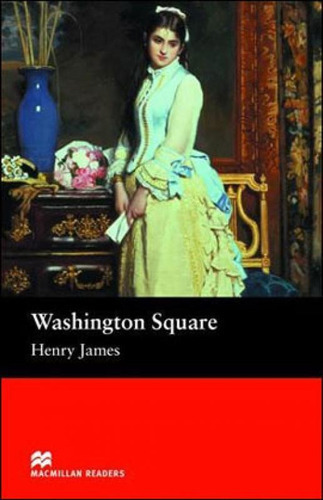 Washington Square, De James, Henry. Editora Macmillan Do Brasil, Capa Mole Em Inglês