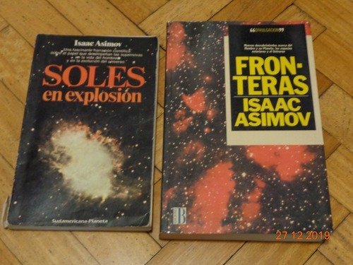 Lote De 2 Libros De I. Asimov Fronteras - Soles En Expl&-.