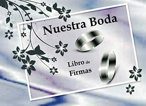 Libro: Nuestra Boda: Libro De Firmas | Recuerdos Y De Los