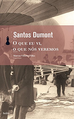 Libro O Que Eu Vi O Que Nós Veremos [bolso] De Santos Dumont