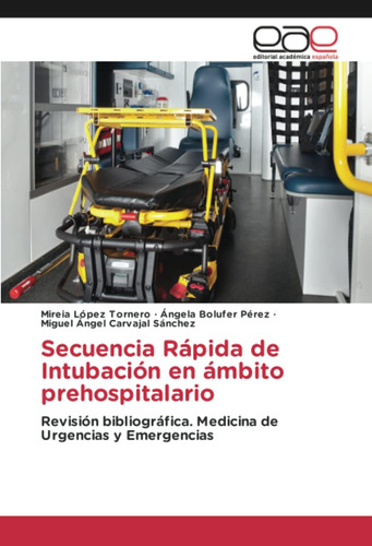 Libro: Secuencia Rápida De Intubación En Ámbito Prehospitala