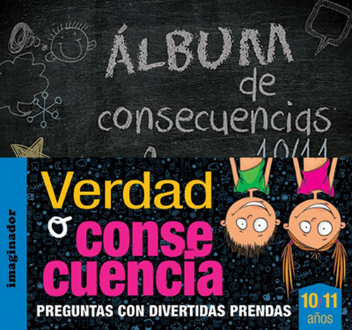 Verdad O Consecuencia 10/11 + Album - Luciana B. Gogni