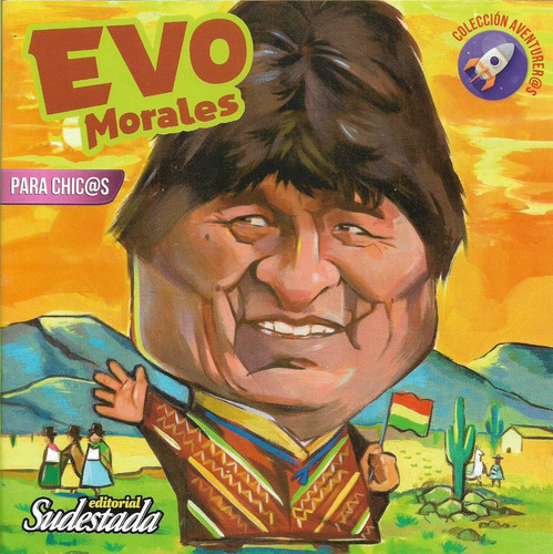 Evo Morales Para Chicos Vanesa Jalil (su)
