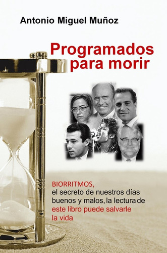Programados Para Morir, De Muñoz García,antonio Miguel. Editorial Editorial Canal De Distribucion, Tapa Blanda En Español