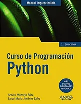 Comprar Curso De Programación Python [español], De Montejo Ráez, Arturo. Editorial Anaya Multimedia, Tapa Tapa Blanda En Español