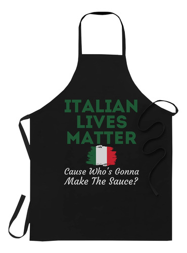 Delantal Negro De Comida - Funny Italian Lives Matter Cook N