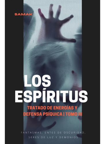 Tratado De Energías Y Defensa Psíquica, Tomo Iii, De Artemisa , Samak. Editorial Infinita, Tapa Blanda, Edición 1 En Español