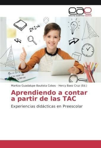 Libro: Aprendiendo A Contar A Partir De Las Tac: Didácticas