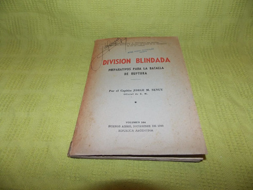 División Blindada + Anexos - Capitán Jorge M. Senuy