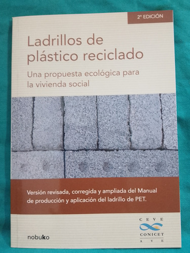 Ladrillos De Plástico Reciclado - Arq. Horacio Berrerta