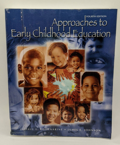 Approaches To Early Childhood Education - Fourth Edition Ccq