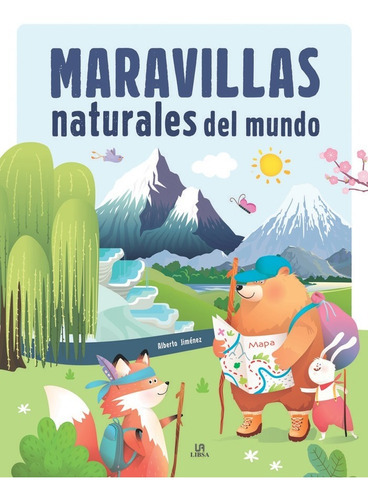 Maravillas Naturales Del Mundo, De Jiménez García, Alberto. Editorial Libsa, Tapa Dura En Español