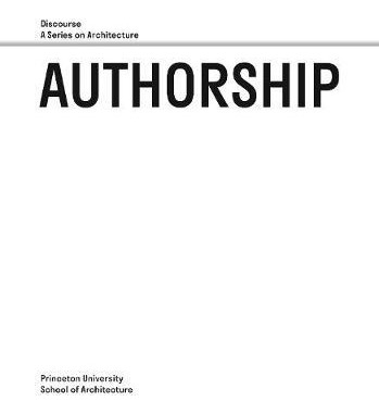 Libro Authorship - Discourse, A Series On Architecture - ...