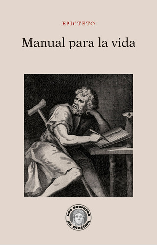 Manual Para La Vida - Epicteto  - *