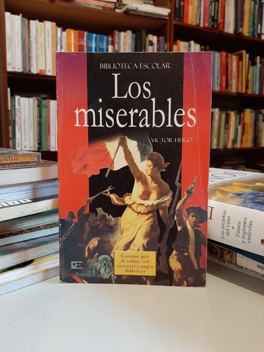 Los Miserables, Victor Hugo, Wl.