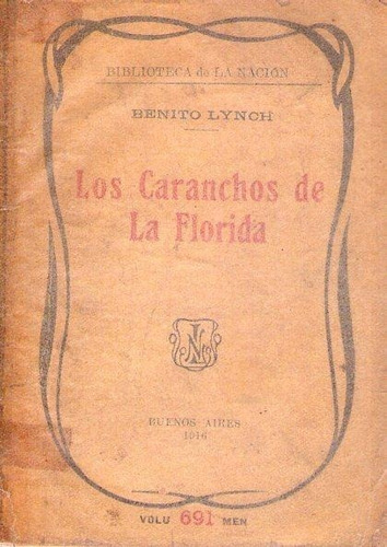 Los Caranchos De La Florida Romance Campero * Lynch  Benito